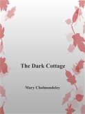 The Dark Cottage (eBook, ePUB)