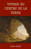 Voyage au Centre de le Terre (eBook, ePUB)