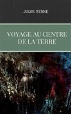 Voyage au centre de la Terre (eBook, ePUB)