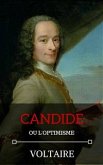 Candide, ou l'Optimisme (eBook, ePUB)