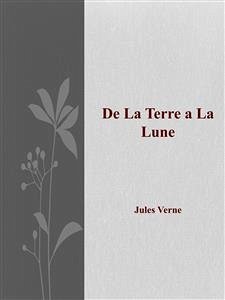 Cover De la Terre a La Lune (eBook, ePUB)