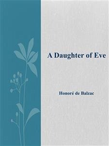 A Daughter of Eve (eBook, ePUB) - De Balzac, Honorè
