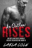 An Outlaw Rises - Bundle (Desert Reapers MC, #8) (eBook, ePUB)