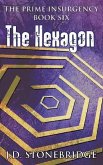 The Hexagon (The Prime Insurgency Series, #6) (eBook, ePUB)