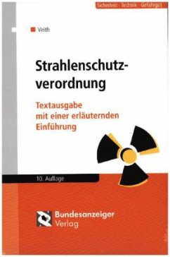 Strahlenschutzverordnung (StrlSchV) - Veith, Hans-Michael