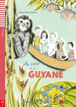 Au coeur de la Guyane mit Audio CD - Hatuel, Domitille