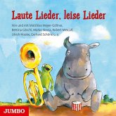 Laute Lieder, leise Lieder