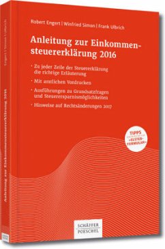 Anleitung zur Einkommensteuererklärung 2016 - Engert, Robert;Simon, Winfried;Ulbrich, Frank