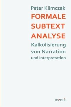 Formale Subtextanalyse - Klimczak, Peter