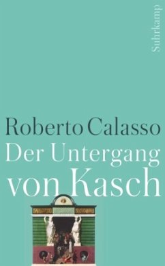 Der Untergang von Kasch - Calasso, Roberto