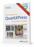 Das Praxisbuch zu QuarkXPress für Windows und Mac