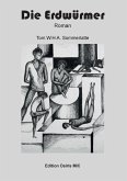 Die Erdwürmer (eBook, ePUB) Die Erdwürmer (eBook, ePUB)