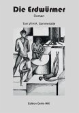 Die Erdwürmer (eBook, ePUB)