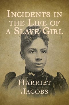 Cover Incidents in the Life of a Slave Girl (eBook, ePUB)