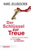 Der Schlüssel zur Treue (eBook, ePUB)