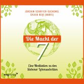 Die Macht der Sieben - Eine Meditation zu den Siebener Lebensschritten (MP3-Download)