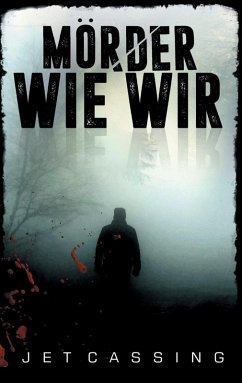 Mörder wie wir (eBook, ePUB) - Cassing, Jet