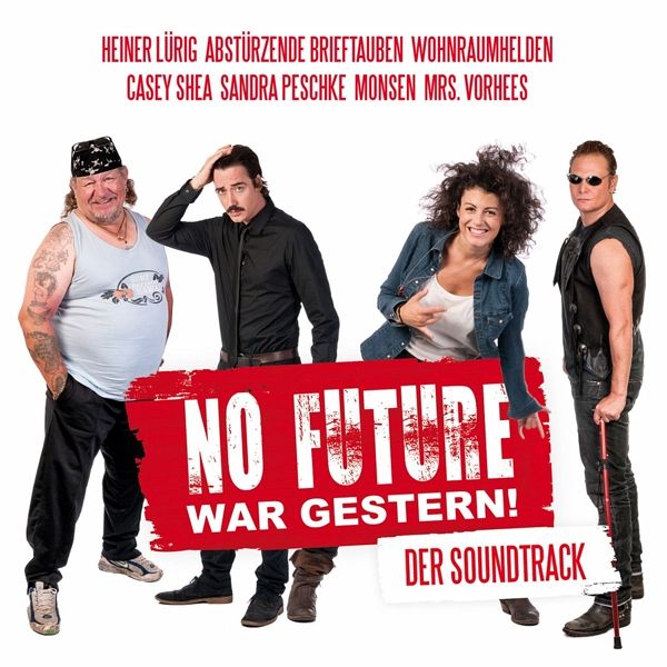 No Future War Gestern! ? Der Soundtrack
