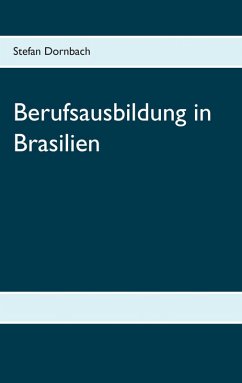 Berufsausbildung in Brasilien (eBook, ePUB)