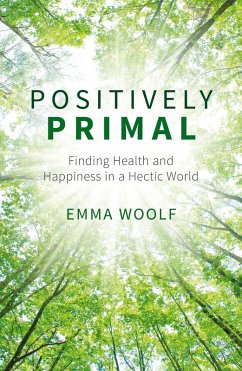 Positively Primal (eBook, ePUB) - Woolf, Emma