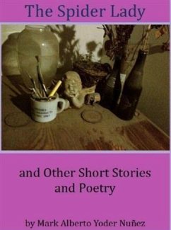 Cover Spider Lady and Other Short Stories and Poetry (eBook, ePUB)