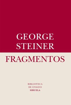 Fragmentos (eBook, ePUB) - Steiner, George