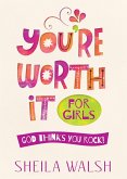 You're Worth It for Girls (eBook, ePUB)