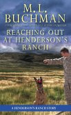 Reaching Out at Henderson's Ranch: A Big Sky Montana Story (Henderson's Ranch Short Stories, #2) (eBook, ePUB)
