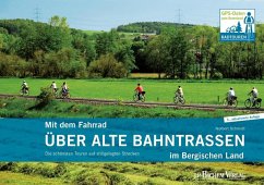 Mit dem Fahrrad über alte Bahntrassen im Bergischen Land (eBook, PDF) - Schmidt, Norbert