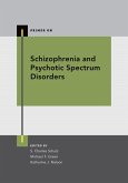Schizophrenia and Psychotic Spectrum Disorders (eBook, ePUB) Schizophrenia and Psychotic Spectrum Disorders (eBook, ePUB)