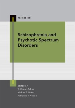 Schizophrenia and Psychotic Spectrum Disorders (eBook, ePUB)