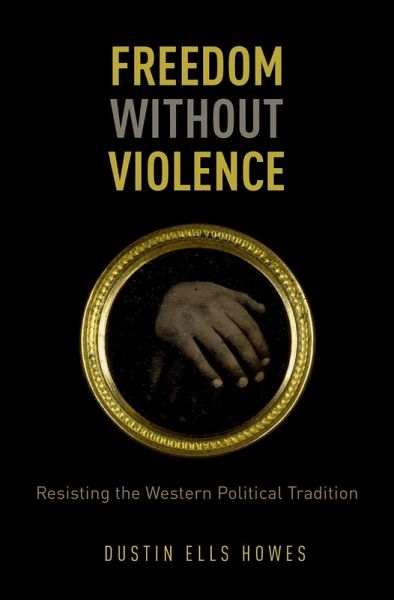 Freedom Without Violence (eBook, ePUB)