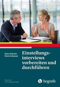 Einstellungsinterviews vorbereiten und durchführen (eBook, ePUB) - Schuler, Heinz; Mussel, Patrick