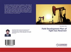 Field Development Plan of Tight Gas Reservoir