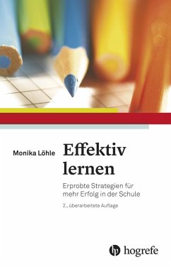Effektiv lernen (eBook, PDF) - Löhle, Monika