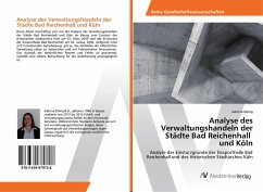 Analyse des Verwaltungshandeln der Städte Bad Reichenhall und Köln