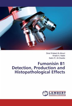 Fumonisin B1 Detection, Production and Histopathological Effects