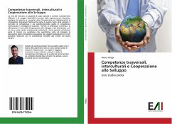 Competenze trasversali, interculturali e Cooperazione allo Sviluppo - Filippi, Marco