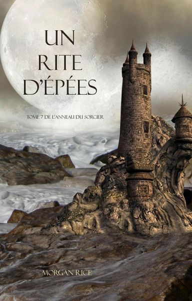Un Rite D'Epées (Tome 7 de L'anneau du Sorcier) (eBook, ePUB)