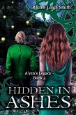 Hidden In Ashes (A'yen's Legacy, #5) (eBook, ePUB)