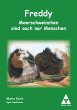 Freddy - Meerschweinchen sind auch nur Menschen