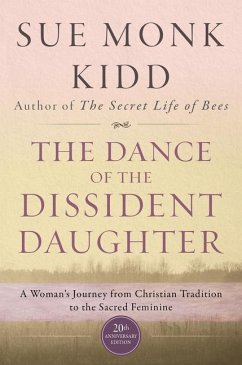 The Dance Of The Dissident Daughter - Kidd, Sue Monk