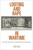Looting and Rape in Wartime