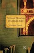 Politics of Education in Colonial India - Bild 1