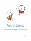 Singing Starters