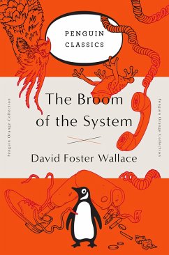 The Broom of the System - Wallace, David Foster