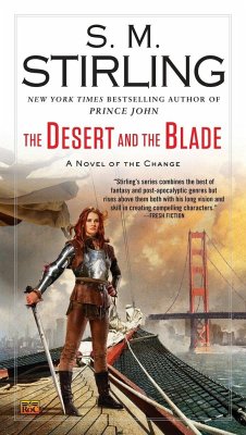 The Desert and the Blade - Stirling, S M