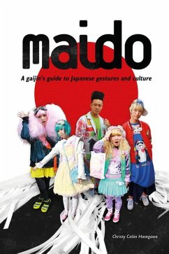 Maido: A Gaijin's Guide to Japanese Gestures and Culture - Colón Hasegawa, Christy