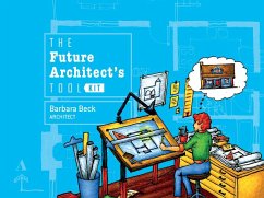 The Future Architect's Tool Kit - Beck, Barbara