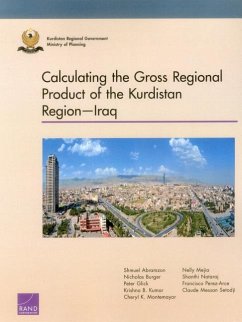 Calculating the Gross Regional Product of the Kurdistan Region-Iraq - Abramzon, Shmuel; Burger, Nicholas; Glick, Peter